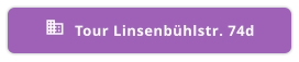 Tour Linsenbühlstr. 74d 